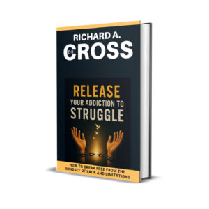Release your addiction to Struggle book cover