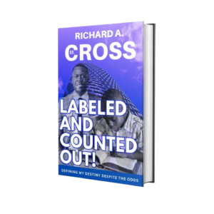 Labeled and Counted Out By Dr. Richard A. Cross