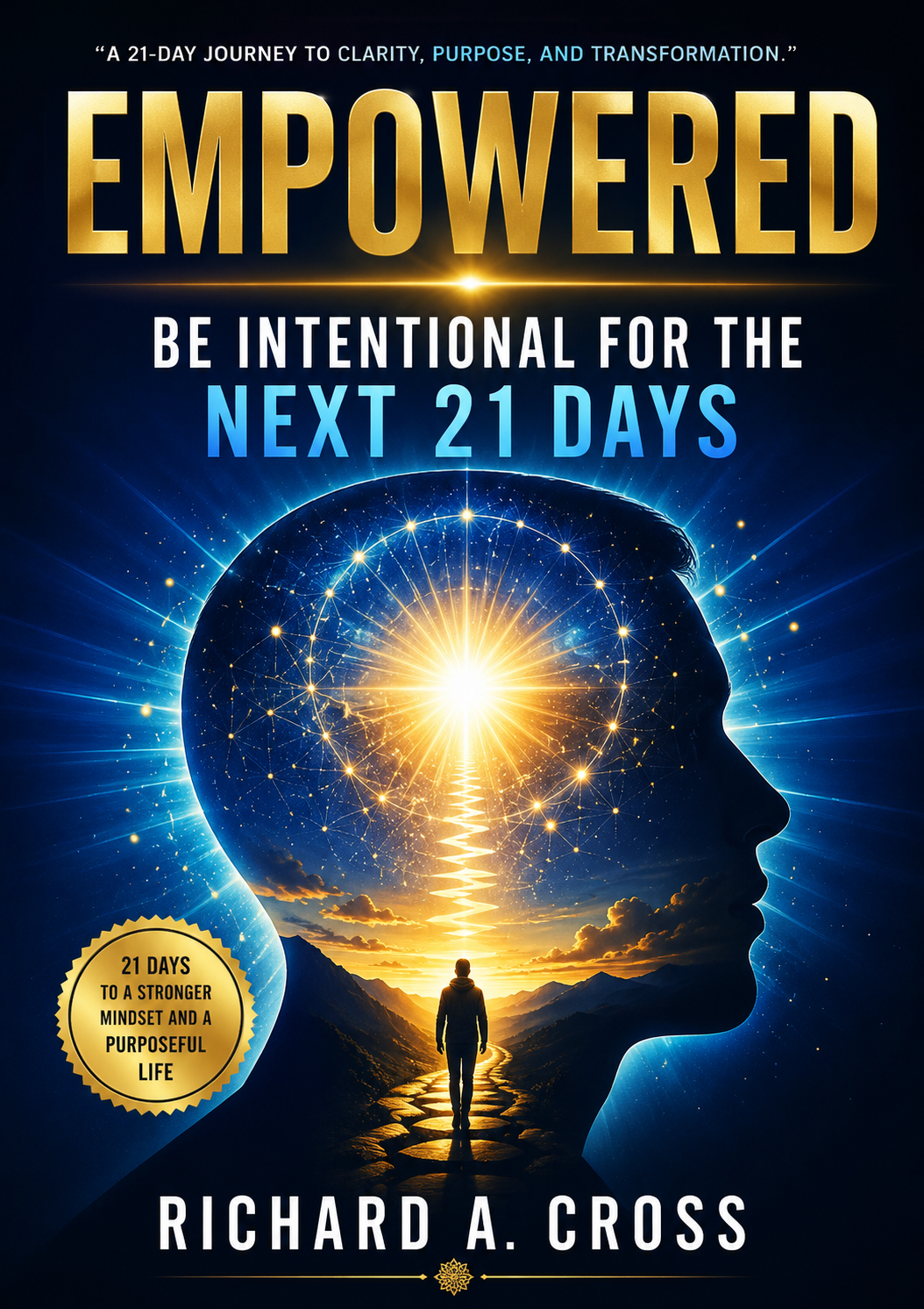 EMPOWERED - BE INTENTIONAL FOR THE NEXT 21 DAYS journal cover