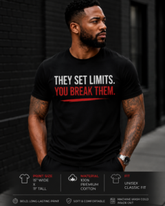 They set limits. You Break Them