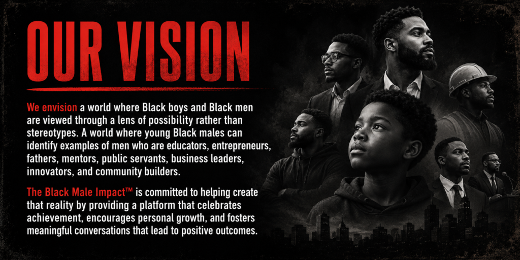 OUR VISION FOR BLACK MALE IMPACT IMAGE